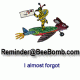 Reminder@BeeBomb.com Reminder@BeeBomb.com